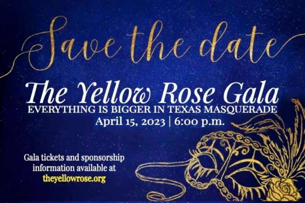 Yellow Rose Gala Foundation to Host Everything is Bigger in Texas Masquerade